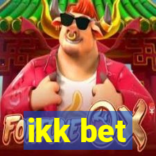 ikk bet